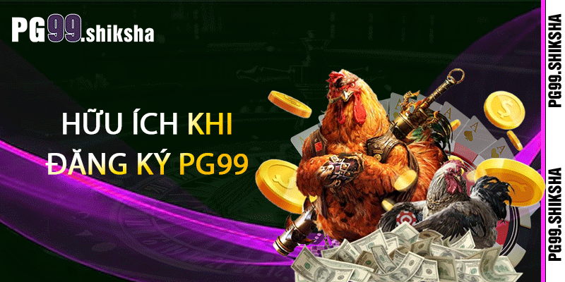 Hữu ích khi đăng ký pg99